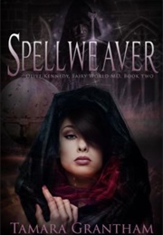 Spellweaver (Tamara Grantham)