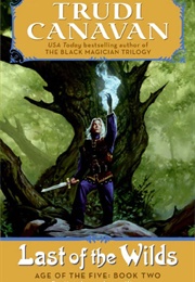 Last of the Wilds (Trudi Canavan)
