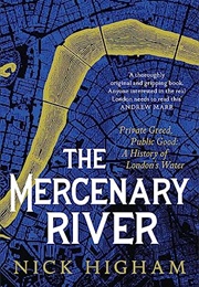 The Mercenary River (Nigh Higham)