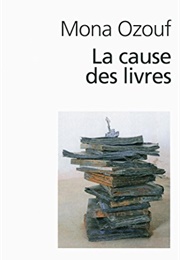 La Cause Des Livres (Mona Ozouf)