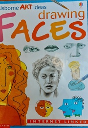 Art Ideas: Drawing Faces (Usborne)