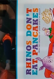 Rhinos Don't Eat Pancakes (Anna Kemp and Sara Ogilvie)