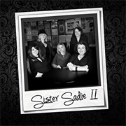 Sister Sadie — II