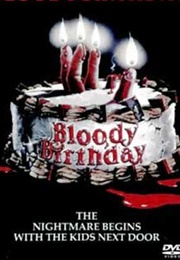 Bloody Birthday (1981)