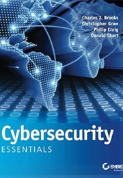 Cybersecurity Essentials (Charles J. Brooks Et Al)
