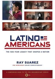 Latino Americans (Ray Suarez)