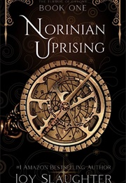 Norinian Uprising (Joy Slaughter)