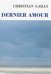 Dernier Amour (Christian Gailly)