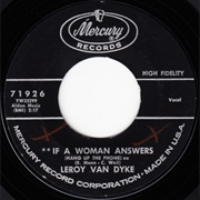 If a Woman Answers (Hang Up the Phone) - Leroy Van Dyke