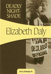 Deadly Nightshade (Elizabeth Daly)