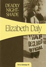 Deadly Nightshade (Elizabeth Daly)