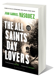 The All Saints&#39; Day Lovers (Juan Gabriel Vazquez)
