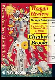 Women Healers Through History (Elisabeth Brooke)