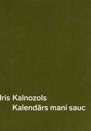Latvia - Kalendārs Mani (Andris Kalnozols)