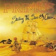Primus - Sailing the Seas of Cheese (1991)