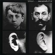 ...Meanwhile (10CC, 1992)