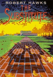 The Substitute (Robert Hawks)