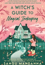 A Witch&#39;s Guide to Magical Innkeeping (Sangu Mandanna)