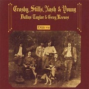 Almost Cut My Hair - Crosby, Stills, Nash, & Young