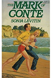 The Mark of Conte (Sonia Levitin)