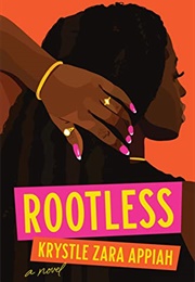 Rootless (Krystle Zara Appiah)