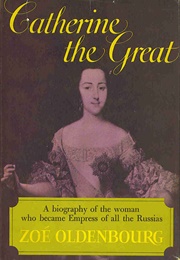 Catherine the Great (Zoe Oldenbourg)