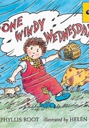 One Windy Wednesday (Phyllis Root)
