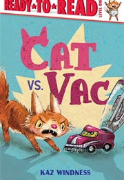 Cat vs. Vac (Kaz Windness)