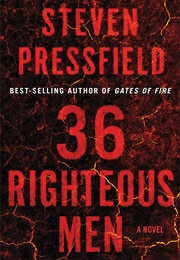 36 Righteous Men (Steven Pressfield)