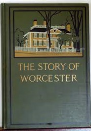 The Story of Worcester (O'flynn)