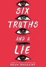 Six Truths and a Lie (Ream Shukairy)