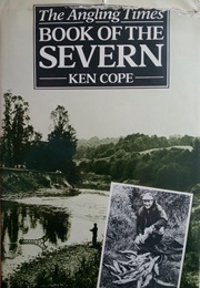The Angling Times Book of the Severn (Ken Cope)