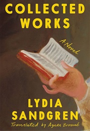 Collected Works (Lydia Sandgren)