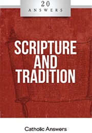 20 Answers: Scripture and Tradition (Jim Blackburn)