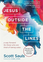 Jesus Outside the Lines (Scott Sauls)