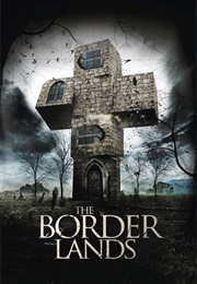 The Border Lands (2013)