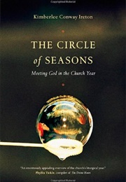 The Circle of Seasons (Kimberlee Ireton)
