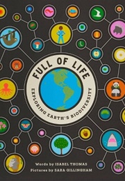 Full of Life: Exploring Earth&#39;s Biodiversity (Isabel Thomas)