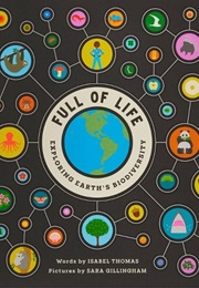 Full of Life: Exploring Earth's Biodiversity (Isabel Thomas)