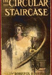 The Circular Staircase (Mary Roberts Rinehart)