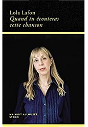 Quand Tu Écouteras Cette Chanson (Lola Lafon)