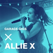 Garage Gigs Live (Allie X, 2019)