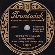 Cowboy&#39;s Heaven - 	Gene Autry and Jimmy Long