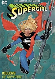 Supergirl Vol. 1: Killers of Krypton (Marc Andreyko)