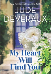 My Heart Will Find You (Jude Devereux)
