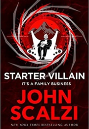 Starter Villain (John Scalzi)