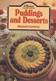 Puddings and Desserts (Elizabeth Pomeroy)