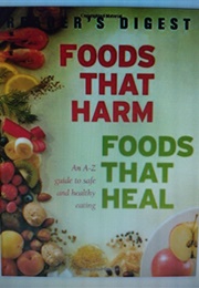 Foods That Harm, Foods That Heal (Reader's Digest)