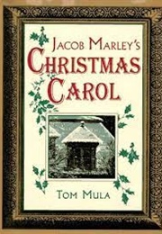 Jacob Marley's Christmas Carol (Mula, Tom)