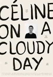 Celine on a Cloudy Day (2022)